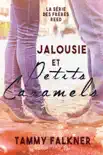 Jalousie et Petits Caramels synopsis, comments