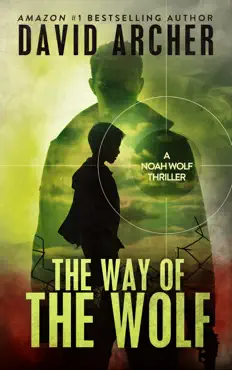 the way of the wolf - a noah wolf novel book cover image