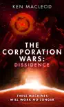 The Corporation Wars: Dissidence sinopsis y comentarios