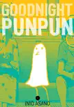Goodnight Punpun, Vol. 1 book summary, reviews and download
