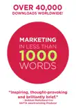 Marketing In Less Than 1000 Words synopsis, comments