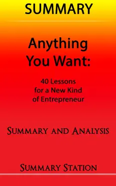 anything you want: 40 lessons for a new kind of entrepreneur summary book cover image