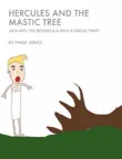 Hercules and the Mastic Tree synopsis, comments