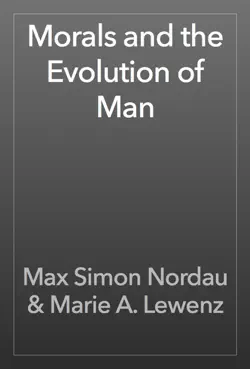 morals and the evolution of man book cover image