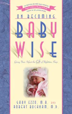 on becoming baby wise: giving your infant the gift of nighttime sleep book cover image