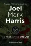 The Tiger Always Eats Last synopsis, comments