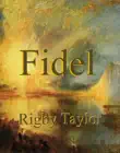 Fidel synopsis, comments