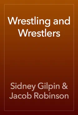wrestling and wrestlers book cover image