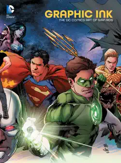 graphic ink: the dc comics art of ivan reis book cover image