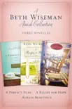 A Beth Wiseman Amish Collection synopsis, comments