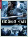 KINGDOM OF HEAVEN synopsis, comments