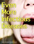 Even More Infectious Diseases synopsis, comments