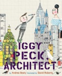 Iggy Peck, Architect book summary, reviews and downlod