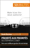 Priorité aux priorités de Stephen R. Covey (Book review) sinopsis y comentarios