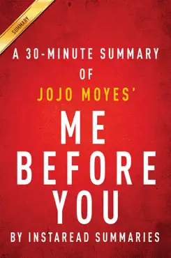 a 30-minute summary of jojo moyes' me before you book cover image