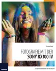 Fotografie mit der Sony RX100 IV synopsis, comments