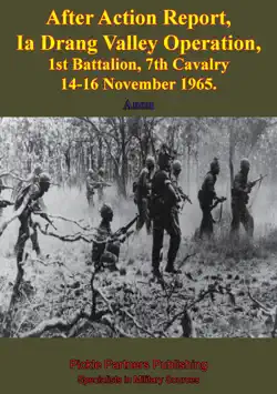 after action report, ia drang valley operation, 1st battalion, 7th cavalry 14-16 november 1965 book cover image