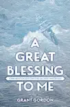 A Great Blessing to Me synopsis, comments
