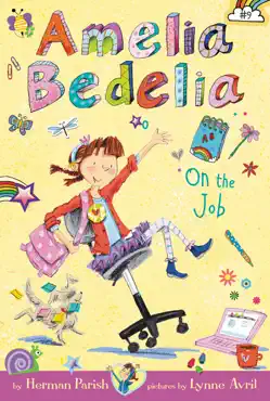 amelia bedelia chapter book #9: amelia bedelia on the job book cover image