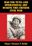Mao Tse-Tung and Operational Art During the Chinese Civil War synopsis, comments