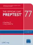 The Official LSAT PrepTest 77 synopsis, comments