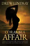 Coral Sea Affair synopsis, comments