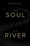 Your Soul is a River synopsis, comments
