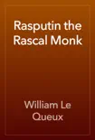 Rasputin the Rascal Monk e-book