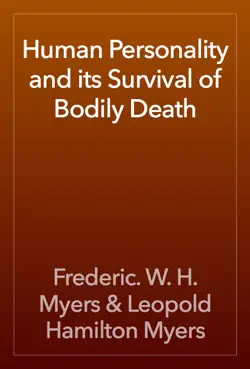 human personality and its survival of bodily death book cover image