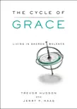 The Cycle of Grace synopsis, comments