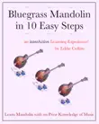 Bluegrass Mandolin in 10 Easy Steps synopsis, comments