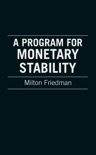 A Program for Monetary Stability book summary, reviews and download