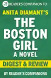 The Boston Girl: A Novel By Anita Diamant Digest & Review sinopsis y comentarios