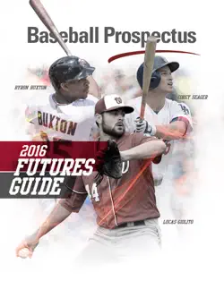 baseball prospectus futures guide 2016 book cover image
