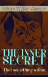 THE INNER SECRET - That something within synopsis, comments