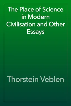 the place of science in modern civilisation and other essays book cover image