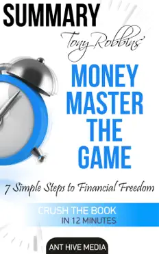 tony robbins' money master the game: 7 simple steps to financial freedom summary book cover image
