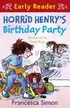 Horrid Henry's Birthday Party sinopsis y comentarios
