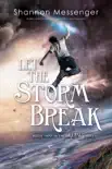 Let the Storm Break synopsis, comments