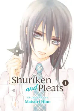 shuriken and pleats, vol. 1 book cover image