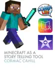 Minecraft as a Story Telling Tool synopsis, comments