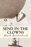 Send In The Clowns synopsis, comments