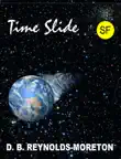 Time Slide synopsis, comments