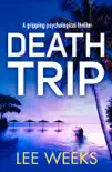 Death Trip synopsis, comments