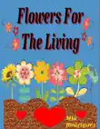 Flowers For The Living synopsis, comments