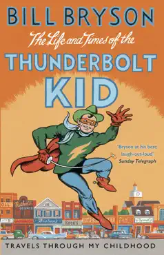 the life and times of the thunderbolt kid imagen de la portada del libro