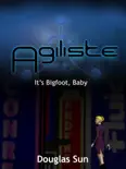 Agiliste: It's Bigfoot, Baby book summary, reviews and download
