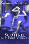 Scotfree Tales from Scotland sinopsis y comentarios