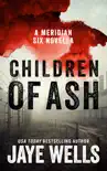 Children of Ash synopsis, comments