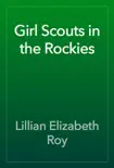 Girl Scouts in the Rockies reviews